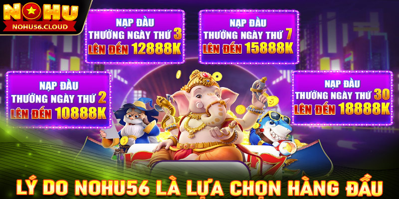 Lý do Nohu56 trở thành lựa chọn hàng đầu cho người chơi casino